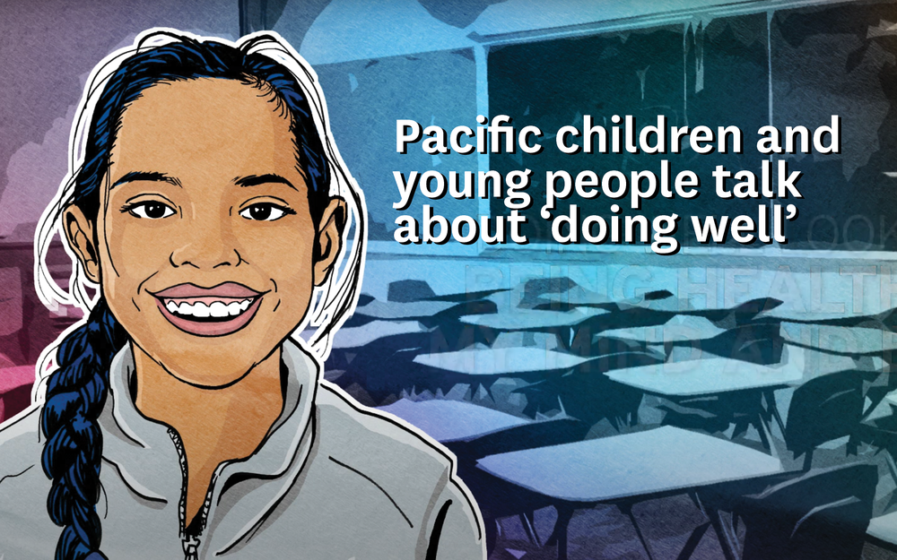Pacific children and young people talk about ‘doing well’
